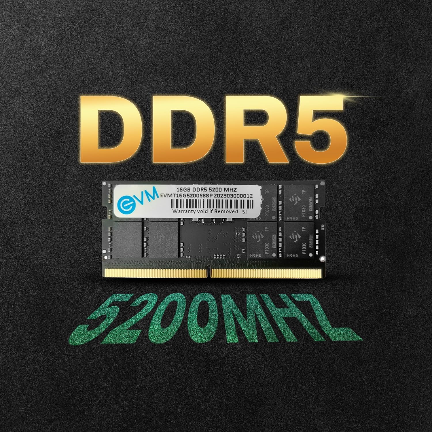 EVM 16GB DDR5 Laptop RAM 5200 MHz SoDimm – High Performance Memory for MAC, Intel, AMD – 16 Chips, 256Mx8 Chip Density – Ideal for Editing, Gaming, e – 10 Years Warranty (EVMT16G5200S88P)